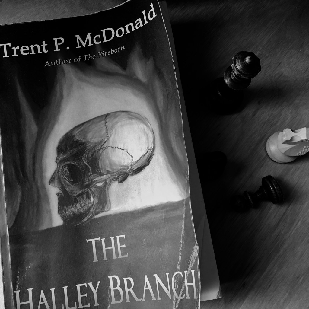 The Halley Branch by Trent P.&nbsp;McDonald